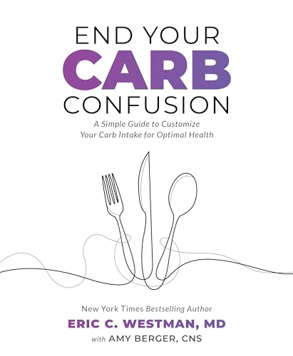 End Your Carb Confusion_ A Simple Guide to Customize Your Carb Intake for Optimal Health>