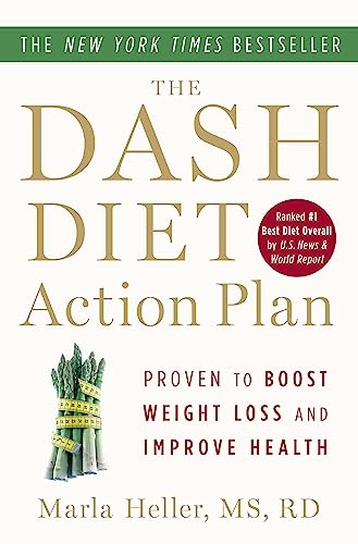 The DASH Diet Action Plan_ Proven to Lower Blood Pressure and Cholesterol without Medication (A DASH Diet Book)>